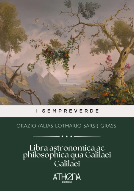 Libra astronomica ac philosophica qua Galilaei Galilaei opiniones de cometis a Mario Guiducio in Florentina Academia expositæ, atque in lucem nuper editæ, examinantur a Lothario Sarsio Sigensano